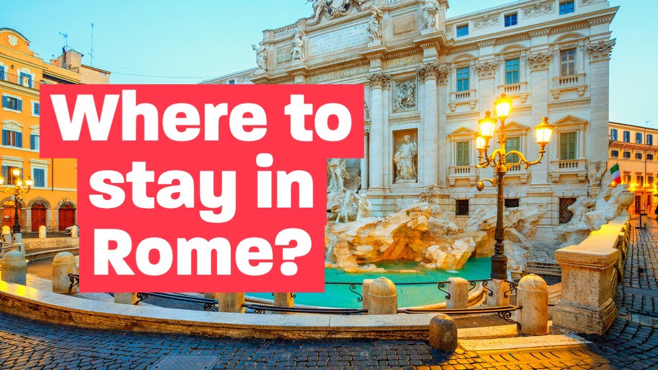 Where To Stay In Rome Our Recommendations For Seniors Youtube 