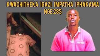Wagwaza i28$ umfana lithathele izinto zakhe salekelela  Nathi Zakhala EP170