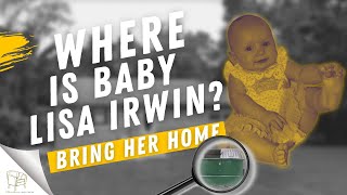 The Baby Who Vanished In The Middle Of The Night: The Case of Baby Lisa Irwin