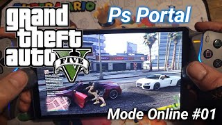 Ps Portal - GTA V - Mode Online #01 - Remote Play