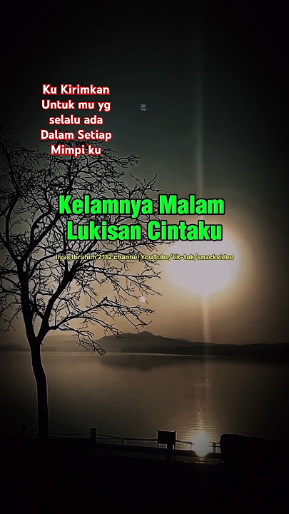 Kelamnya #malam #lukisan #cinta ku