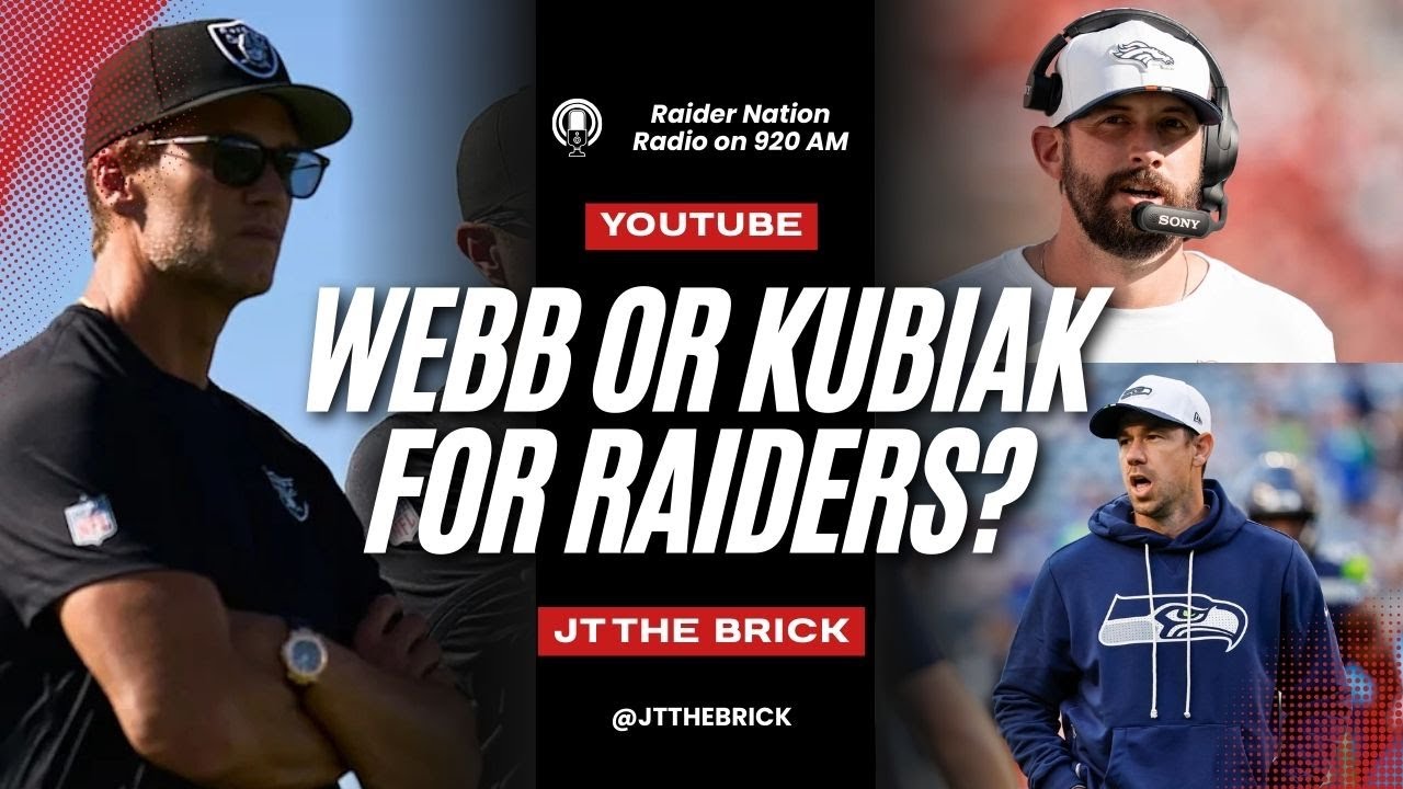Raiders Coaching Update: Webb vs. Kubiak - Who's The Pick?