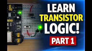 Transistor Logic Basics: Buffer, NOT, AND & NAND (Part 1 of 2)