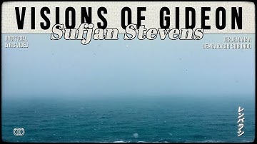 Thumbnail of Sufjan Stevens - Visions of Gideon [ LYRICS terjemahan Indonesia ]