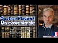 Lecture de Nouvelle en Français avec Un Cœur Simple de Gustave Flaubert 📖🇫🇷