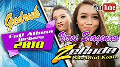 ZELINDA FULL ALBUM VERSI SRAGENAN TERBARU // SATELIT MULTIMEDIA  - Durasi: 1:01:45. 