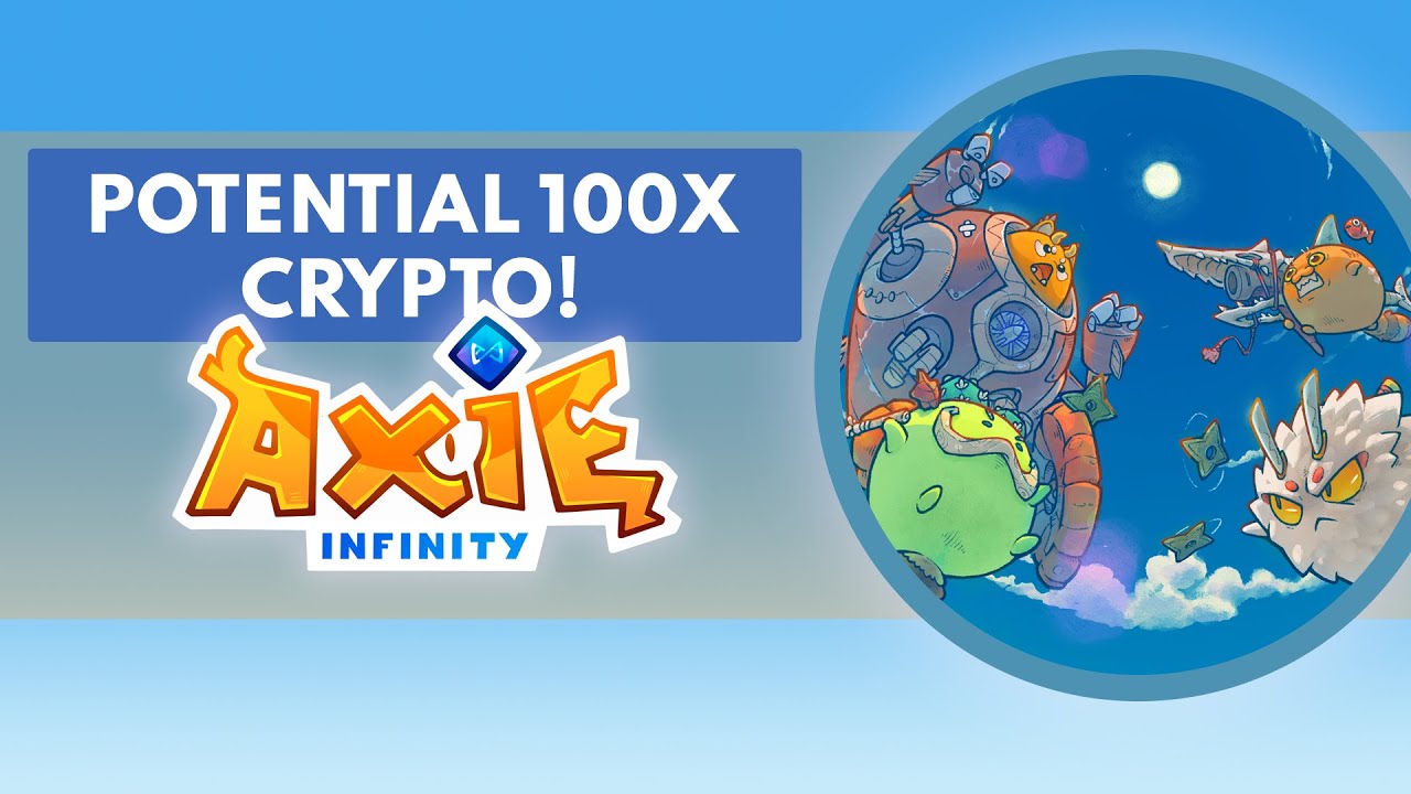 Axie Infinity Review: A HIDDEN 100x Crypto Investment?!