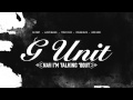 G-Unit - Nah I