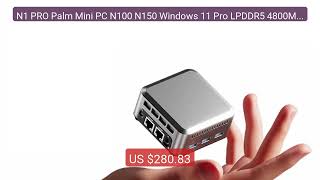 N1 PRO Palm Mini PC N100 N150 Windows 11 Pro LPDDR5 4800MHz M.2 224... — Top Rated 2026 | Buy Now!