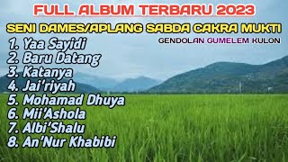 Download Lagu FULL ALBUM SENI DAMES APLANG || SABDA CAKRA MUKTI GENDOLAN MP3