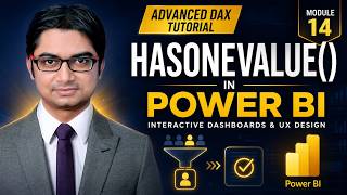 HASONEVALUE() in Power BI | Interactive Dashboards & UX Design | Module 14