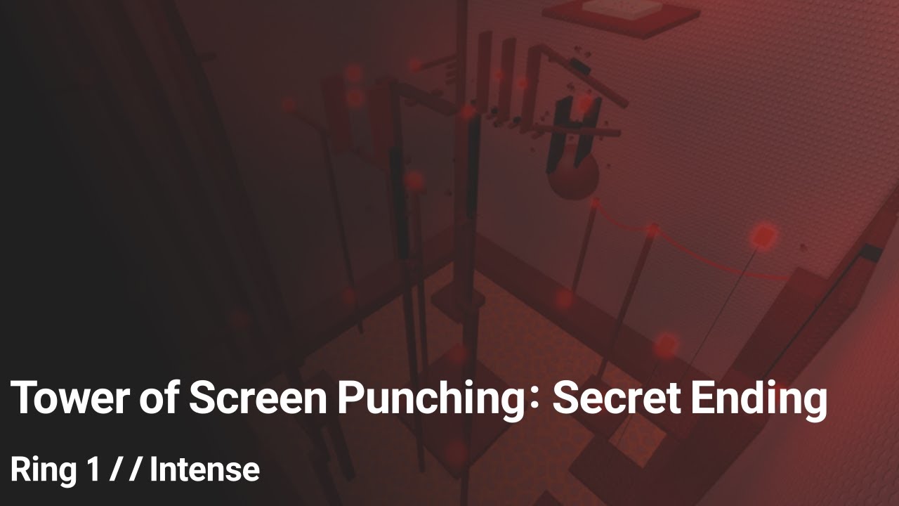 Tower of Screen Punching: Secret Ending (ToSP:SE) 클리어 영상 - [ EToH Ring 1 ]