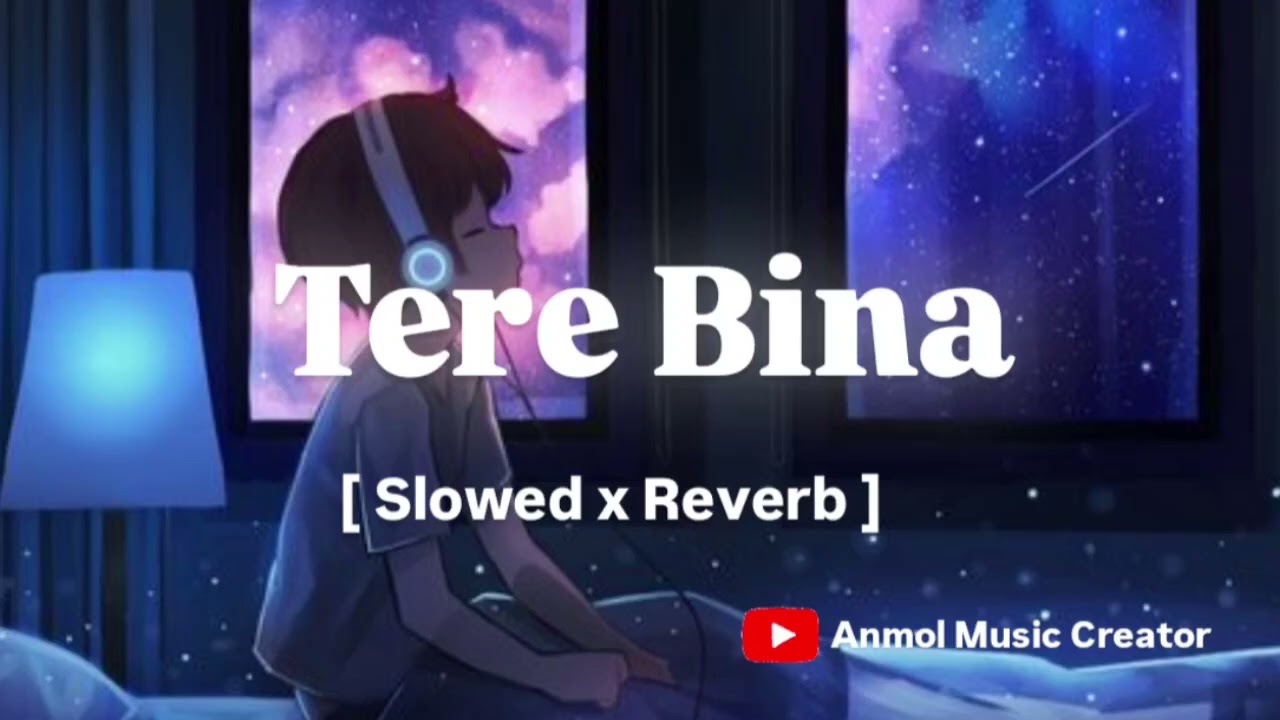 Tere Bina Song ♥️ 