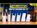 7 Melhores REPETIDORES WI-FI de 2026: Do Barato ao Wi-Fi 6!