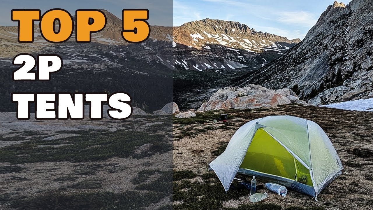 Top 5 2- Person Tents