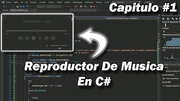 | Reproductor De Musica Desde 0 En C# | Cap #1 - Diseño y Primeros Pasos | LuKaeStudios |