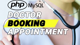 Online Doctor Appointment Booking System PHP and Mysql