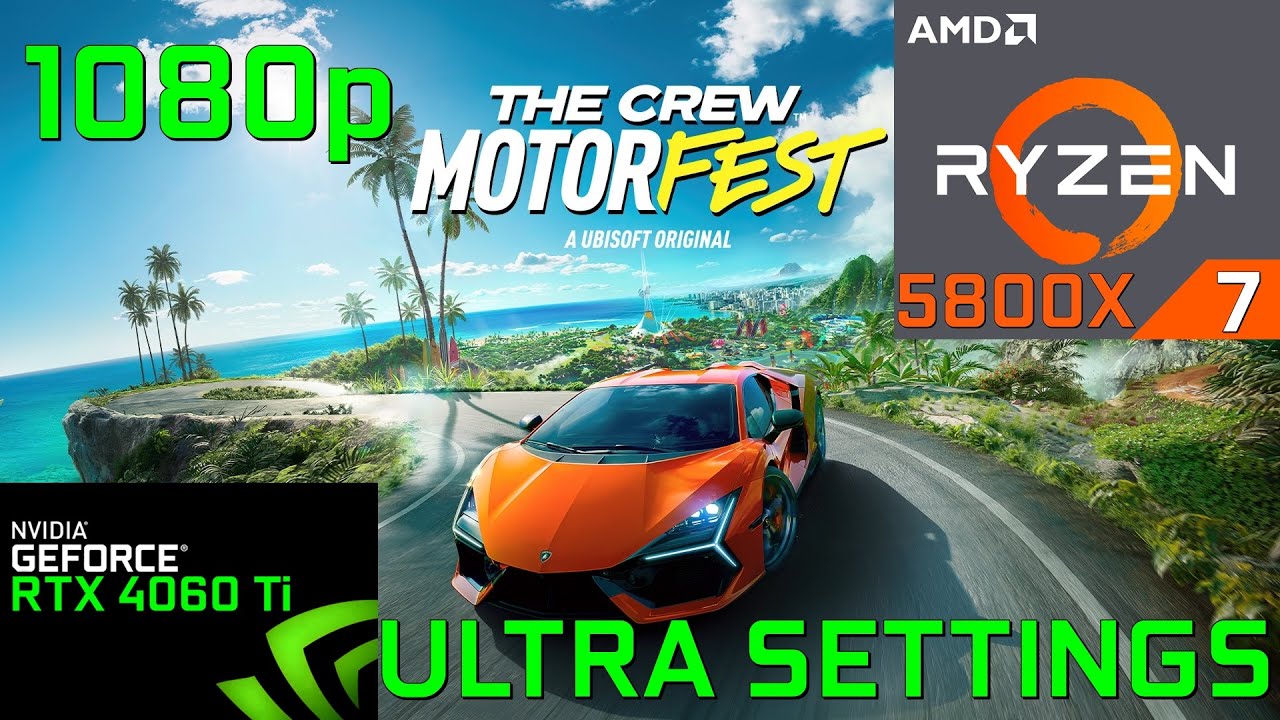 The Crew Motorfest - Ryzen 7 5800X + ASUS TUF RTX 4060 Ti 8GB OC Edition - 1080p
