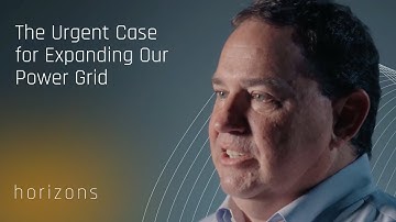 The Urgent Case for Expanding Our Power Grid | The AI Effect on the Power Grid | Horizons