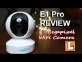 Reolink E1 Pro Review - 4MP WiFi Security Camera Features, Settings, Video & Audio Quality