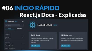 Início Rápido - React.js Docs - Explicadas #06