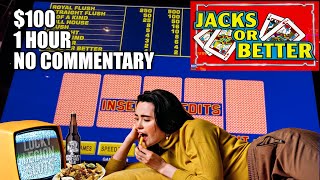 JACKS or BETTER VIDEO POKER ♦️ $100 only. 1 Hour. 8/5 Pay. No Commentary. No Quads. No Royal Flushes