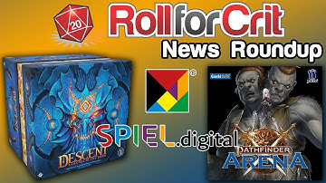 Descent: Legends of the Dark, Spiel.Digital + More! | News Roundup