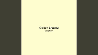 Golden Shadow