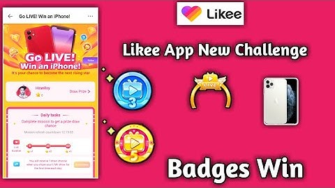 Likee APP New Challenge Go Live Win an Phone  badge Paye | Likee app New offer Badge sabko milega