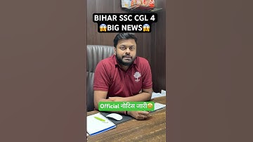 BIHAR SSC CGL 4 BIG NEWS 😱 | BSSC CGL 4 FORM FILL UP NOTICE | BY SATYAM SIR BIHARSHILA #shortsfeed
