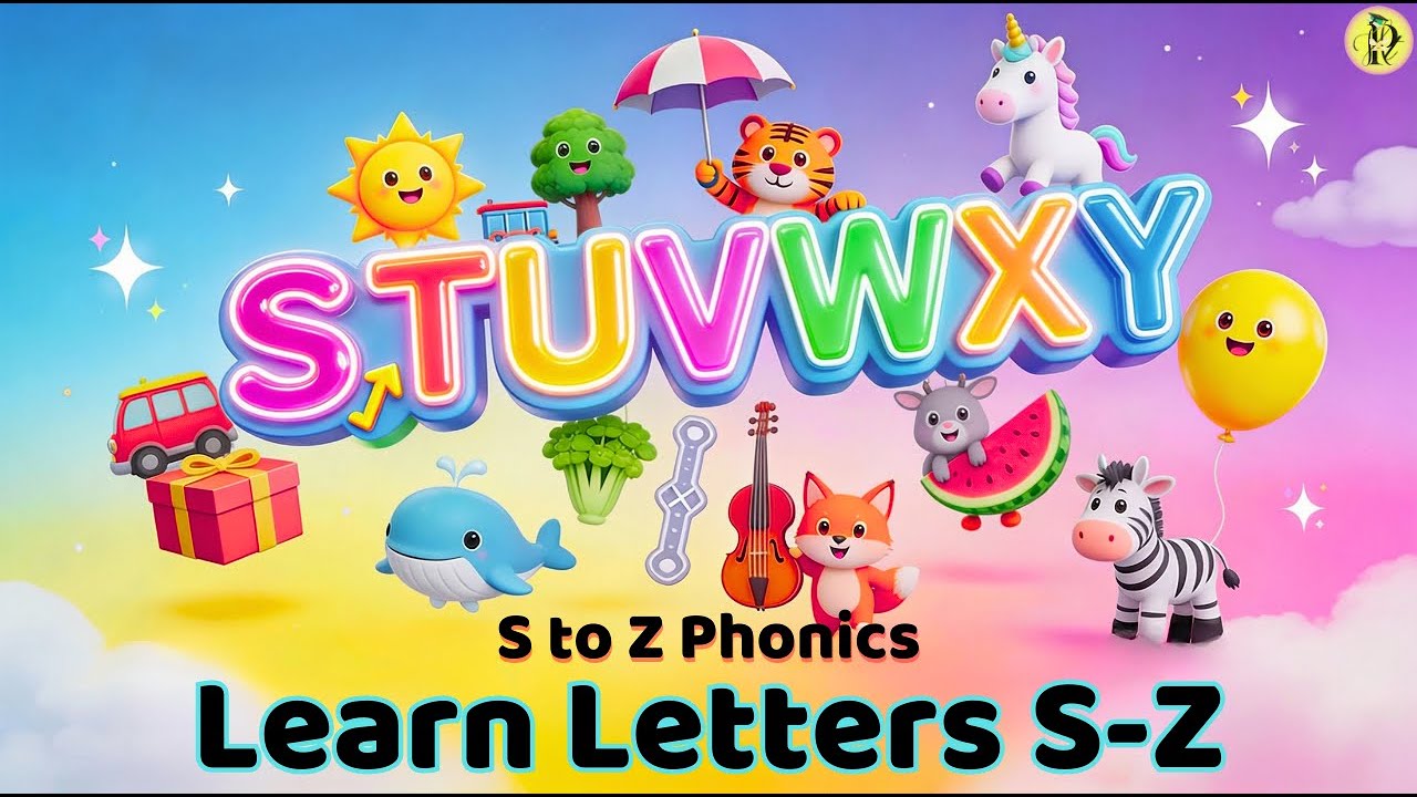 Learn ABC Phonics S–Z | ABC Learning For Toddlers 4 Years Old | Learn Phonics Sound Of Alphabets |