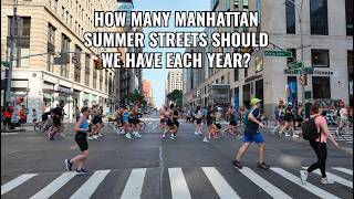 How Many Summer Streets Should Manhattan Have Each Year (NYC Summer Streets 2026)