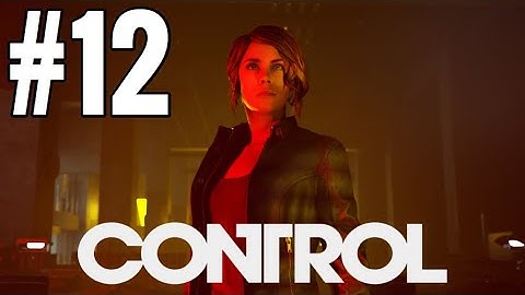 Control Gameplay Walkthrough Part 12 - THE END?
