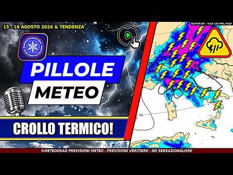 Video STOP al CALDO! BLITZ di Forti TEMPORALI – Pillole METEO