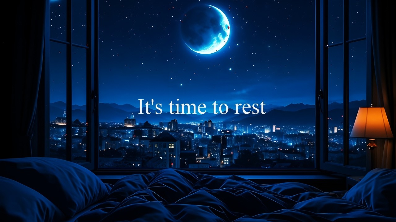 You Should Go to Sleep Now | It’s Time to Rest