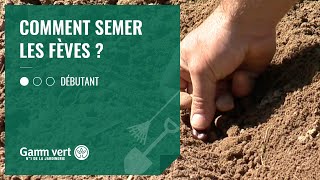 [TUTO] Comment semer les fèves? – Jardinerie Gamm vert
