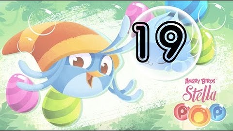 Angry Birds Stella POP!!! Level  19  Walkthrough