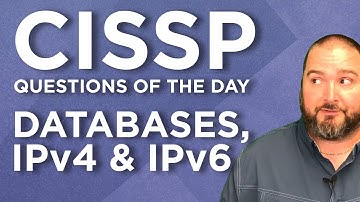 CISSP Practice Questions of the Day from IT Dojo - #57 - Databases, IPv4 and IPv6
