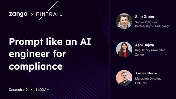 Masterclass: Prompt like an AI engineer for compliance | Zango x FINTRAIL