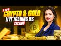Live Gold, Forex &amp; Crypto Trading | XAUUSD, Bitcoin, Analysis by Archana Prakash, | Live analysis