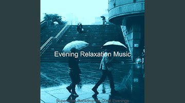 Superlative Backdrops for Evening Unwinding