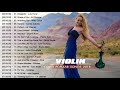 Top Violin Covers of Popular Songs 2018 Best Instrumental Violin Covers 2018