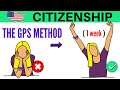 The GPS Method: remember (FAST and easily) all the answers for the US citizenship test