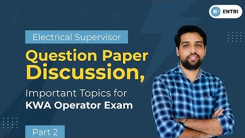 Electrical Supervisor Question Discussion Part 2 | Important Topics for KWA Operator Exam
