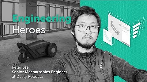 Engineering Heroes: Peter Lee, Dusty Robotics  | Fictiv