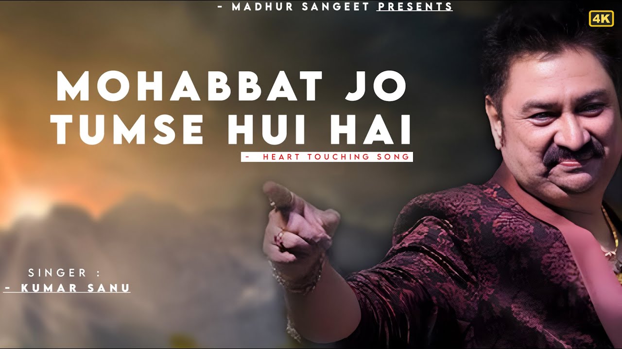 YouTubeでMohabbat Jo Tumse Hui Hai - Kumar Sanu | Kavita Krishnamurthi | Kumar Sanu Hit Songsを視聴 YouTubeでMohabbat Jo Tumse Hui Hai - Kumar Sanu | Kavita Krishnamurthi | Kumar Sanu Hit Songsを視聴
