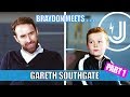 Braydon Meets... Gareth Southgate (Part 1)