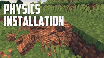 How to install Physics Mod for Minecraft (Realistic Physics)