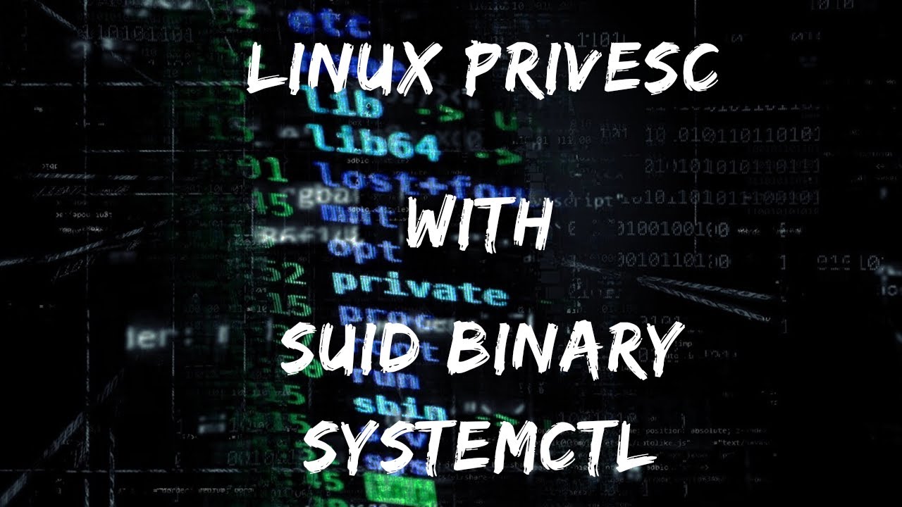 Linux Privilege Escalation - SUID Binary - Sytemctl - YouTube