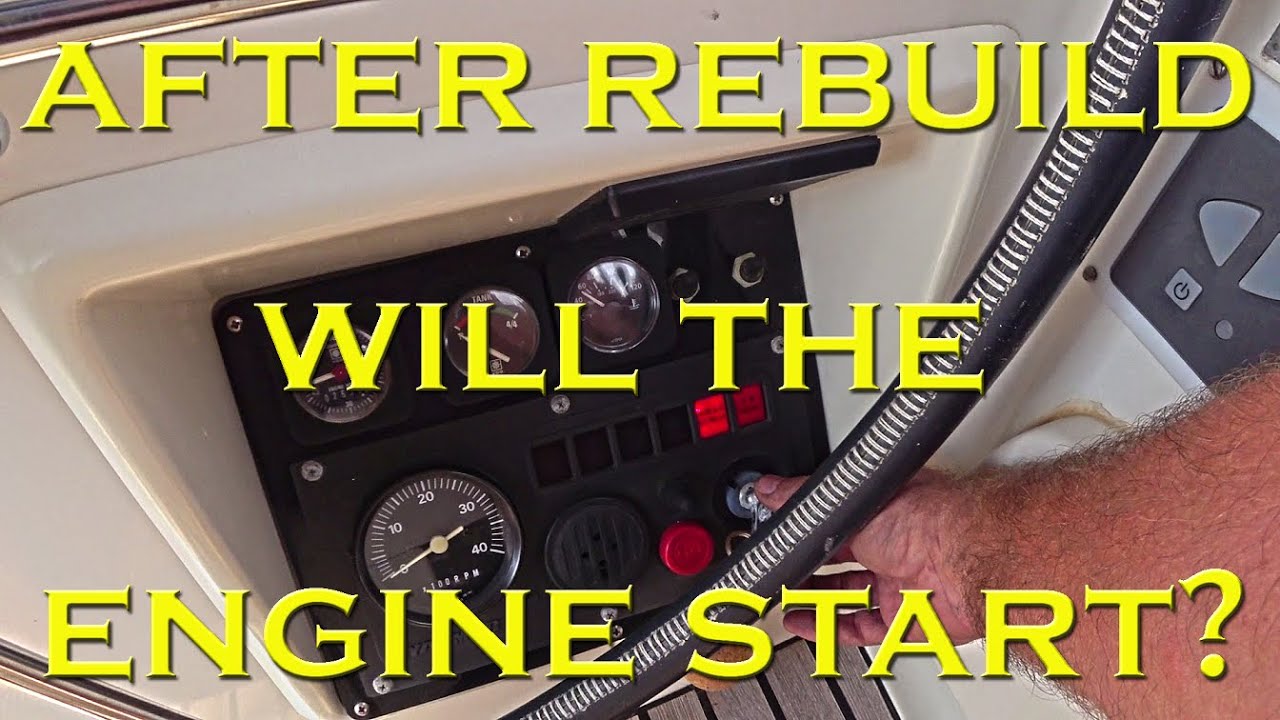 Will the engine run after the rebuild - Sailing A B Sea (Ep.150)